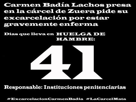 Carmen Badía Lachos, 41 días en huelga de hambre