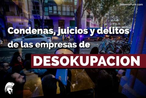 Condenas, juicios y delitos de las empresas estilo «desokupa»