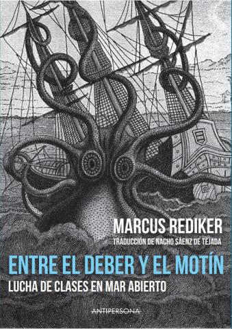 Reseña de " Entre el deber y el motín; Lucha de clases en mar abierto "