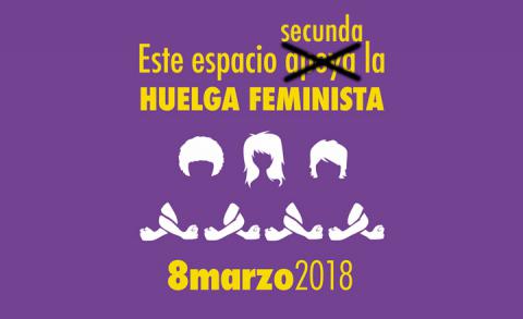 Hacia la Huelga Feminista. Algunas de nuestras razones