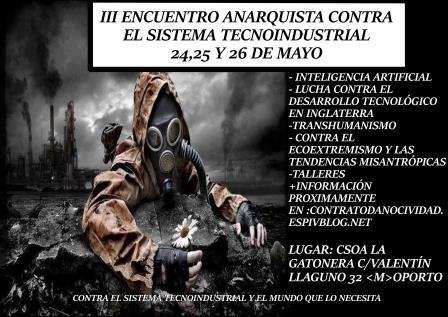 III Encuentro anarquista contra el sistema tecnoindustrial y su mundo