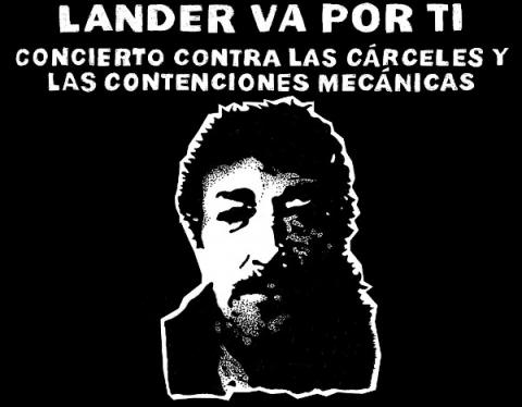 LANDER VA POR TI. Concierto contra las cárceles y las contenciones mecánicas