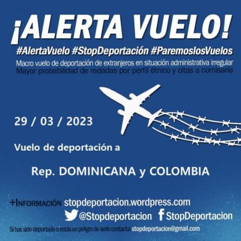  ||ALERTA|| Vuelo deportación Rep. DOMINICANA y COLOMBIA 29/03/2023